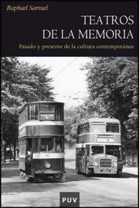 Produktbild: Teatros de la memoria : pasado y presente en la cultura contempor&aacute;nea