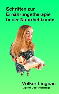Produktbild: Schriften zur Ern&auml;hrungstherapie in der Naturheilkunde
