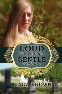 Produktbild: Loud the Thunder, Gentle the Rain