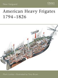 Produktbild: American Heavy Frigates 1794-1826