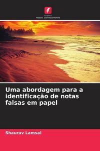 Produktbild: Uma abordagem para a identifica&ccedil;&atilde;o de notas falsas em papel