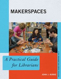 Produktbild: Burke, J: Makerspaces