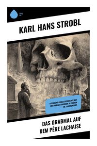 Produktbild: Das Grabmal auf dem P&egrave;re Lachaise