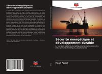 Produktbild: S&eacute;curit&eacute; &eacute;nerg&eacute;tique et d&eacute;veloppement durable
