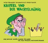 Produktbild: Kasperl und der Wachtelk&ouml;nig
