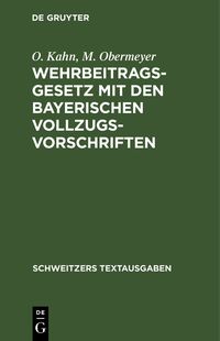 Produktbild: Wehrbeitragsgesetz mit den bayerischen Vollzugsvorschriften
