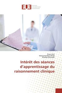 Produktbild: Int&eacute;r&ecirc;t des s&eacute;ances d'apprentissage du raisonnement clinique
