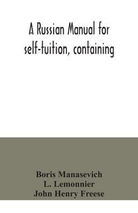 Produktbild: A Russian manual for self-tuition, containing