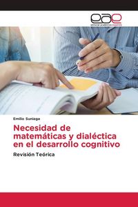 Produktbild: Necesidad de matem&aacute;ticas y dial&eacute;ctica en el desarrollo cognitivo