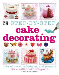 Produktbild: Step-by-Step Cake Decorating