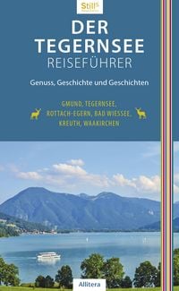 Produktbild: Der Tegernsee Reisef&uuml;hrer (6. Auflage)