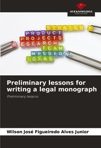 Produktbild: Preliminary lessons for writing a legal monograph