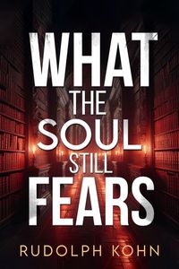 Produktbild: What the Soul Still Fears