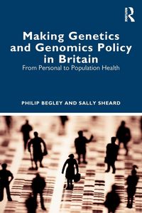 Produktbild: Making Genetics and Genomics Policy in Britain