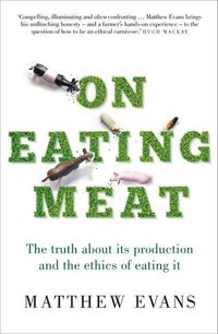 Produktbild: Evans, M: On Eating Meat