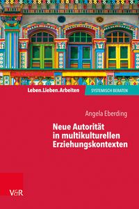 Produktbild: Neue Autorit&auml;t in multikulturellen Erziehungskontexten