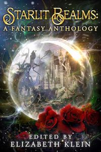 Produktbild: Starlit Realms: A Fantasy Anthology