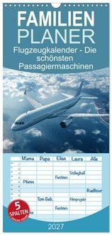Produktbild: Familienplaner 2027 - Flugzeugkalender - Die sch&ouml;nsten Passagiermaschinen mit 5 Spalten (Wandkalender, 21 x 45 cm) CALVENDO