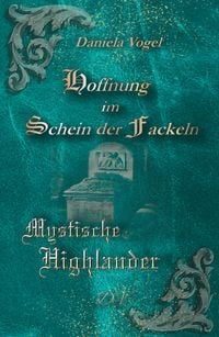 Produktbild: Hoffnung im Schein der Fackeln