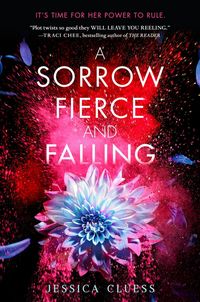 Produktbild: A Sorrow Fierce and Falling (Kingdom on Fire, Book Three)