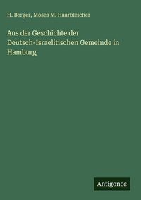 Produktbild: Aus der Geschichte der Deutsch-Israelitischen Gemeinde in Hamburg