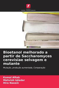 Produktbild: Bioetanol melhorado a partir de Saccharomyces cerevisiae selvagem e mutante