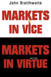 Produktbild: Markets in Vice, Markets in Virtue
