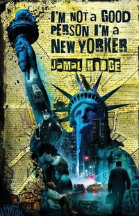 Produktbild: I'm Not a Good Person, I'm a New Yorker