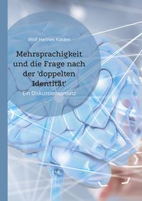 Produktbild: Mehrsprachigkeit und die Frage nach der 'doppelten Identit&auml;t'