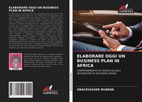 Produktbild: Elaborare Oggi Un Business Plan in Africa
