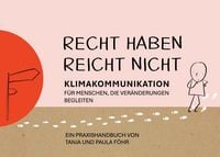 Produktbild: Recht haben reicht nicht.