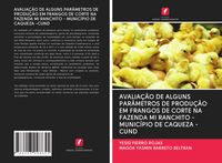 Produktbild: Avalia&ccedil;&atilde;o De Alguns Par&acirc;metros De Produ&ccedil;&atilde;o Em Frangos De Corte Na Fazenda Mi Ranchito - Munic&iacute;pio De Caqueza -Cund