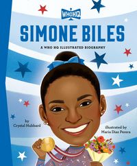 Produktbild: Simone Biles: A Who HQ Illustrated Biography