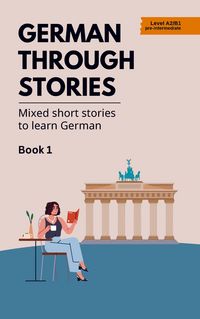 Produktbild: German Through Stories - Book 1