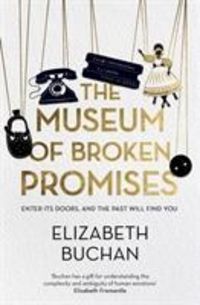 Produktbild: Buchan, E: Museum of Broken Promises