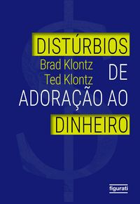 Produktbild: Disturbios de adora&ccedil;&atilde;o ao dinheiro