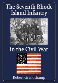 Produktbild: The Seventh Rhode Island Infantry in the Civil War