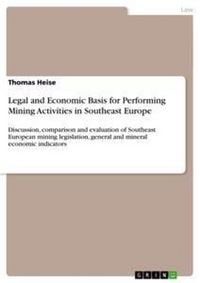 Produktbild: Legal and Economic Basis for Performing Mining Activities in Southeast Europe
