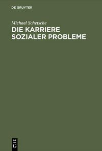 Produktbild: Die Karriere sozialer Probleme