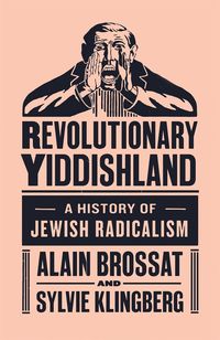 Produktbild: Brossat, A: Revolutionary Yiddishland