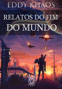 Produktbild: Relatos Do Fim Do Mundo
