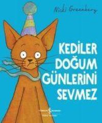 Produktbild: Kediler Dogum G&uuml;nlerini Sevmez