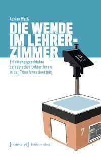 Produktbild: Die Wende im Lehrerzimmer