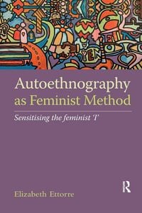Produktbild: Autoethnography as Feminist Method