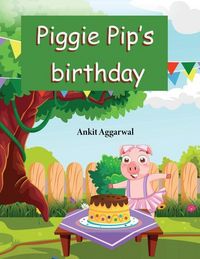 Produktbild: Piggie Pip's Birthday: Party in a Farm