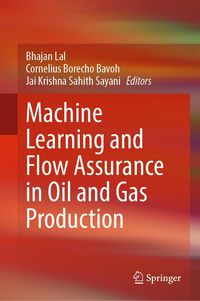 Produktbild: Machine Learning and Flow Assurance in Oil and Gas Production