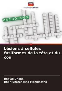 Produktbild: L&eacute;sions &agrave; cellules fusiformes de la t&ecirc;te et du cou