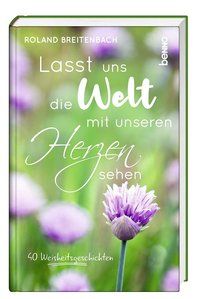Produktbild: Lasst uns die Welt mit unseren Herzen sehen