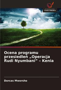 Produktbild: Ocena programu przesiedle¿ "Operacja Rudi Nyumbani" - Kenia