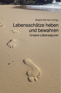 Produktbild: Lebenssch&auml;tze heben und bewahren